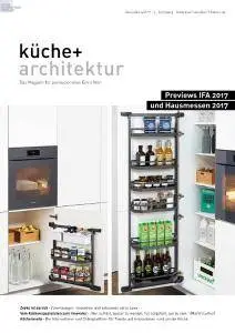 Küche+Architektur -  August 2017