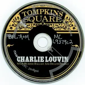 Charlie Louvin - Murder Ballads And Disaster Songs (2008) {Tompkins Square TSQ2127}