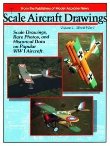 Scale Aircraft Drawings Volume I: World War I (Repost)