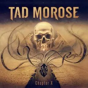 Tad Morose - Chapter X (2018)