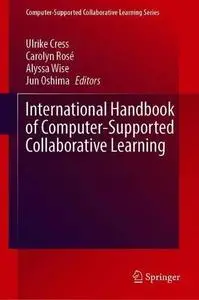 International Handbook of Computer-Supported Collaborative Learning
