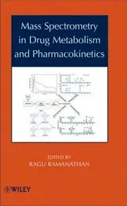 Mass Spectrometry in Drug Metabolism and Pharmacokinetics [Repost]