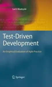 Test-Driven Development: An Empirical Evaluation of Agile Practice