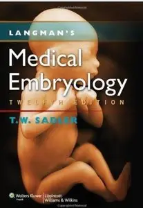 Langman's Medical Embryology (12th edition) [Repost]