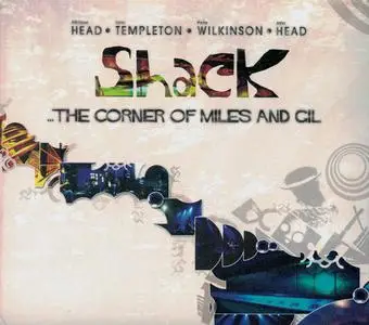 Shack - ... The Corner Of Miles And Gil (2006)