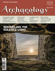 Archaeology Ireland - Winter 2019