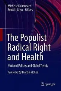 The Populist Radical Right and Health: National Policies and Global Trends