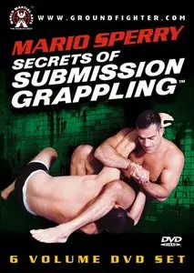 Mario Sperry - Secrets of Submission Grappling