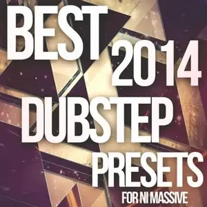 Creature Audio Best 2014 Dubstep Presets For Ni MASSiVE