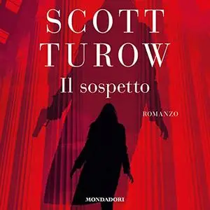 «Il sospetto» by Scott Turow