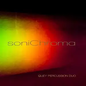 Quey Percussion Duo - SoniChroma (2019)