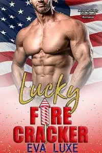 «Lucky Firecracker» by Eva Luxe