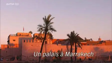 (Arte) Un palais à Marrakech (2016)