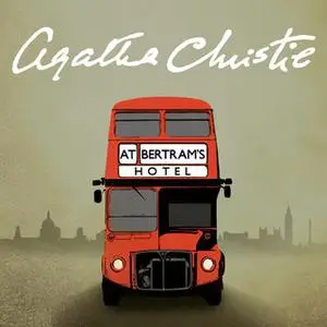 «At Bertram’s Hotel» by Agatha Christie