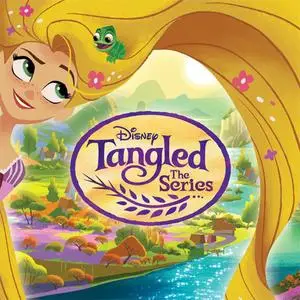 VA - Tangled: The Series (Music From The TV Series) (2018) {Walt Disney}