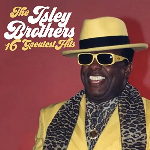 list of isley brothers songs