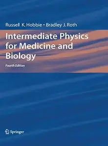 Intermediate physics for medicine and biology
