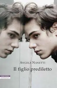 Angela Nanetti - Il figlio prediletto