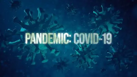 Discovery Channel - Pandemic: COVID-19 (2020)