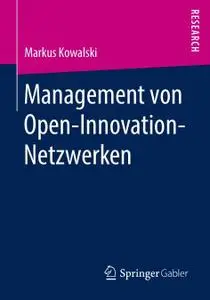 Management von Open-Innovation-Netzwerken