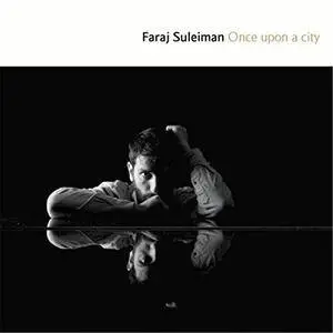 Faraj Suleiman - Once Upon a City (2017)