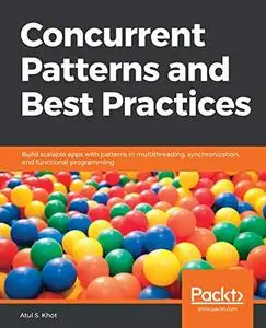 Concurrent Patterns and Best Practices