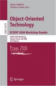 Object-Oriented Technology.ECOOP 2006 Workshop Reader