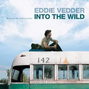 Into the wild - Music from the motion picture by Eddie Vedder