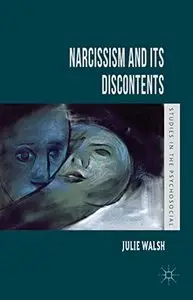 Narcissism and Its Discontents (repost)