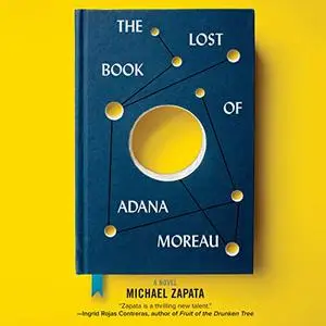 The Lost Book of Adana Moreau [Audiobook]