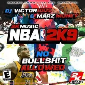 V.A. - DJ Victorious-NBA 2K9 (No Bullshit Allowed)