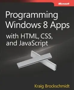 Programming Windows 8 Apps with HTML, CSS, and JavaScript [Repost]