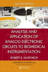 Analysis and Application of Analog Electronic Circuits to Biomedical Instrumentation, Second Edition