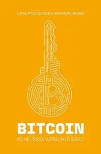 Bitcoin - schlüssig verschlüsselt