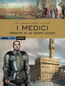 Historica N.72 - I Medici – I principi di un tempo nuovo (Ottobre 2018)