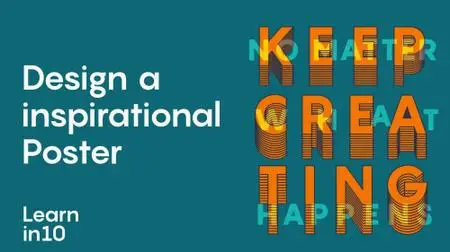 Learn in 10 - Design a Inspirational Poster in Illustrator