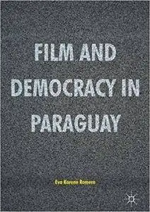 Film and Democracy in Paraguay