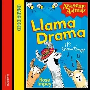 «Llama Drama» by Rose Impey