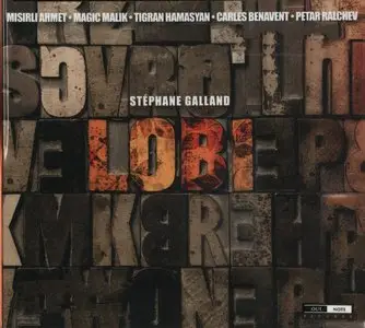 Stephane Galland - LOBI (2012) {OutNote}