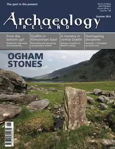 Archaeology Ireland - Summer 2014