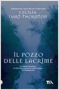 Cecilia Dart-Thornton - Il Pozzo Delle Lacrime (Repost)