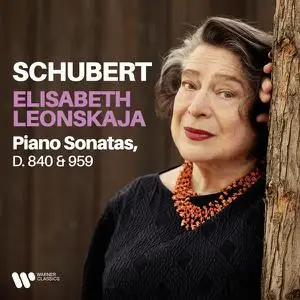 Elisabeth Leonskaja - Schubert Piano Sonatas, D. 840 & 959 (2022) [Official Digital Download 24/96]