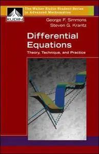 Differential Equations: Theory, Technique, and Practice