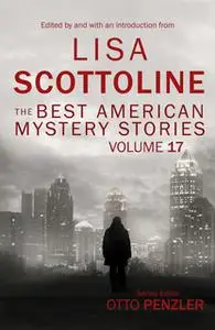 «The Best American Mystery Stories: Volume 17» by Various Authors