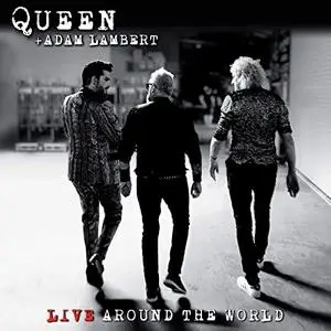 Queen & Adam Lambert - Live Around The World (2020) [Official Digital Download]