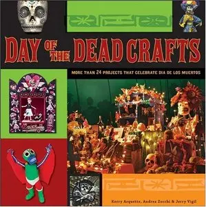 Day of the Dead Crafts: More than 24 Projects that Celebrate Dia de los Muertos [Repost]