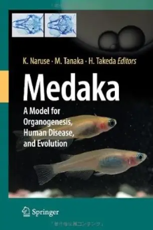 Medaka: A Model for Organogenesis, Human Disease, and Evolution