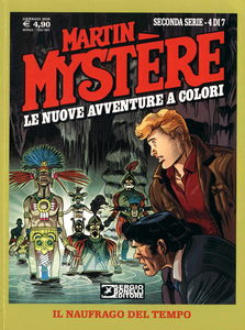 Martin Mystere - Le Nuove Avventure - Seconda Serie - Volume 4 - Il Naufrago Del Tempo