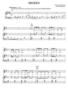 Broken - Curious George Movie, Jack Johnson (Piano-Vocal-Guitar)
