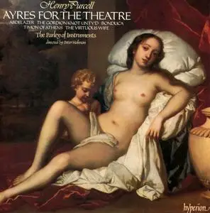 Peter Holman, Parley of Instruments - Henry Purcell: Ayres for the Theatre (1987)